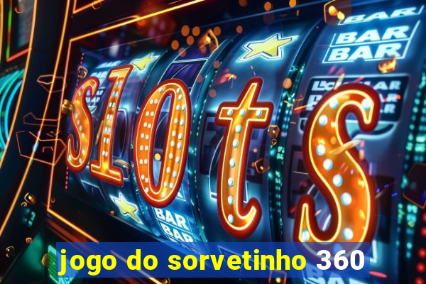 jogo do sorvetinho 360